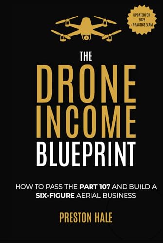 The Drone Income Blueprint: How to Pass the Part 107