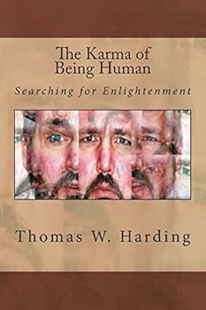 Paperback The Karma of Being Human: Searching For Enlightenment Book