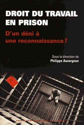 Droit du travail en prison d'un déni à une reconnaissance