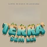  Terra Sem Lei [Explicit]
