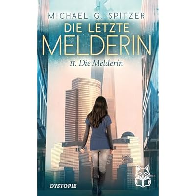 Die letzte Melderin