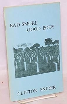 Hardcover Bad Smoke, Good Body Book