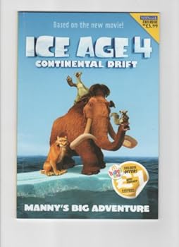 Hardcover Ice Age 4 Continental Drift - Manny's Big Adventure Book