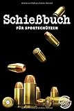  Schießbuch für Sportschützen: A5 I 120 Seiten I Schusstagebuch I Softcover I Schießbuch zum selbst ausfüllen als Nachweis der Schieß- und Trainingsaktivitäten gegenüber der Behörde und dem Verband