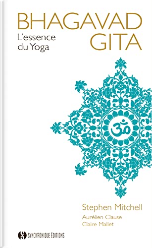 Bhagavad Gita: L'essence du yoga (French Edition)