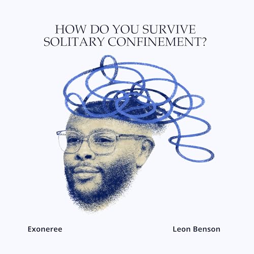 How Do You Survive Solitary Confinement?