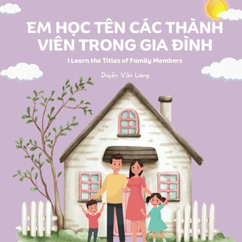 Em Học Tên Các Thành Viên Trong Gia Đình: I Learn the Titles of Family Members