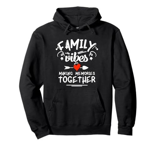 Family Vibes Making Memories 2026 Family Reunion Matching Pullover Hoodie
