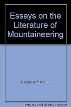 Paperback Essays on the Literature of Mountaineering Book