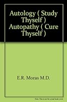 Autology (study thyself) and autopathy B000892L4G Book Cover