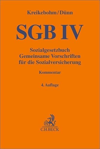 Sozialgesetzbuch: Gemeinsame Vorschriften für die Sozialversicherung - SGB IV (Gelbe Erläuterungsbücher)