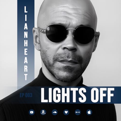 Lianheart - Lights Off 003 - December 20, 2025 Titelbild