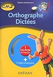  Orthographe dictées CM2, cahier d\'exercices (1 CD-Rom inclus)