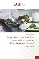 La province du Sud-Kivu peut-elle assurer sa Sécurité Alimentaire ? 3841677584 Book Cover