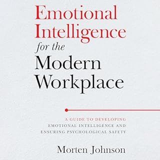 Emotional Intelligence for the Modern Workplace Audiolibro Por Morten Johnson arte de portada