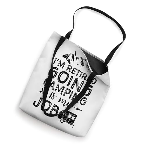 I'm Retired Going Camping Is My Job - Retirement Tote Bag miniatura 2
