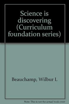 Unknown Binding Science is discovering (Curriculum foundation series) Book