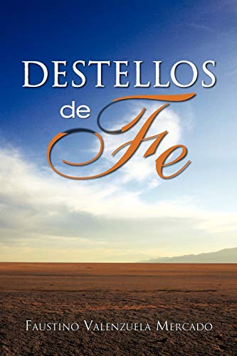 Destellos de Fe (Spanish Edition)
