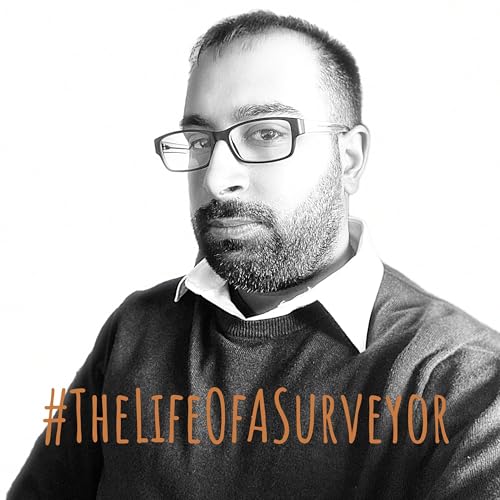 #TheLifeOfASurveyor Podcast Por Mayur Dasani arte de portada
