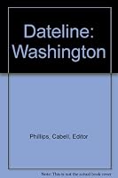 Dateline: Washington B000LC8UZY Book Cover