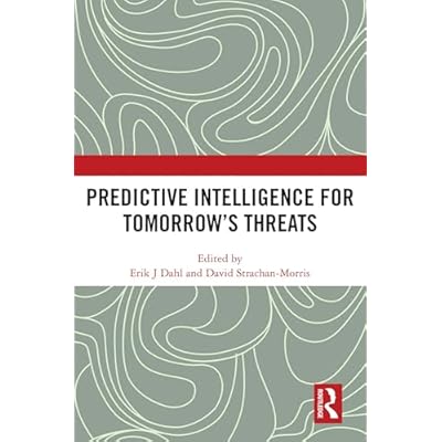 Predictive Intelligence for Tomorrow&rsquo;s Threats
