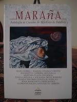 Maraña Antología de Cuentos de Tejedoras de Palabras 9589952380 Book Cover