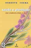 Saúde e Plenitude: um Caminho para o Ser 8532305431 Book Cover
