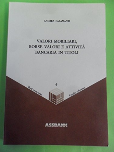 valori mobiliari borse valori e attivita bancaria in tito