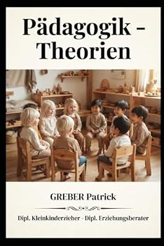 Pädagogik: Theorien (German Edition)