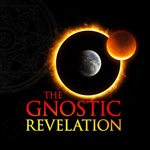 GNOSTICISM: The God of the Matrix