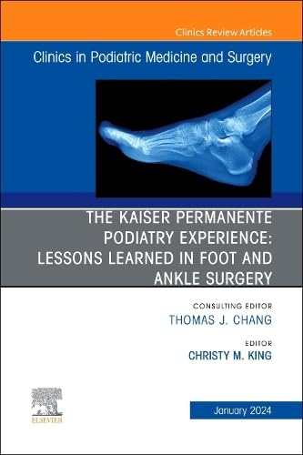 The Kaiser Permanente Podiatry Experience: Lessons (Volume 41-1)