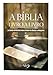 A Bíblia: Livro a Livro: 66 CHAVES EXPOSITIVAS PARA ESTUDAR DE GÊNESIS A APOCALIPSE