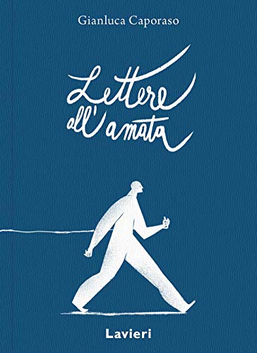  Lettere all\'amata