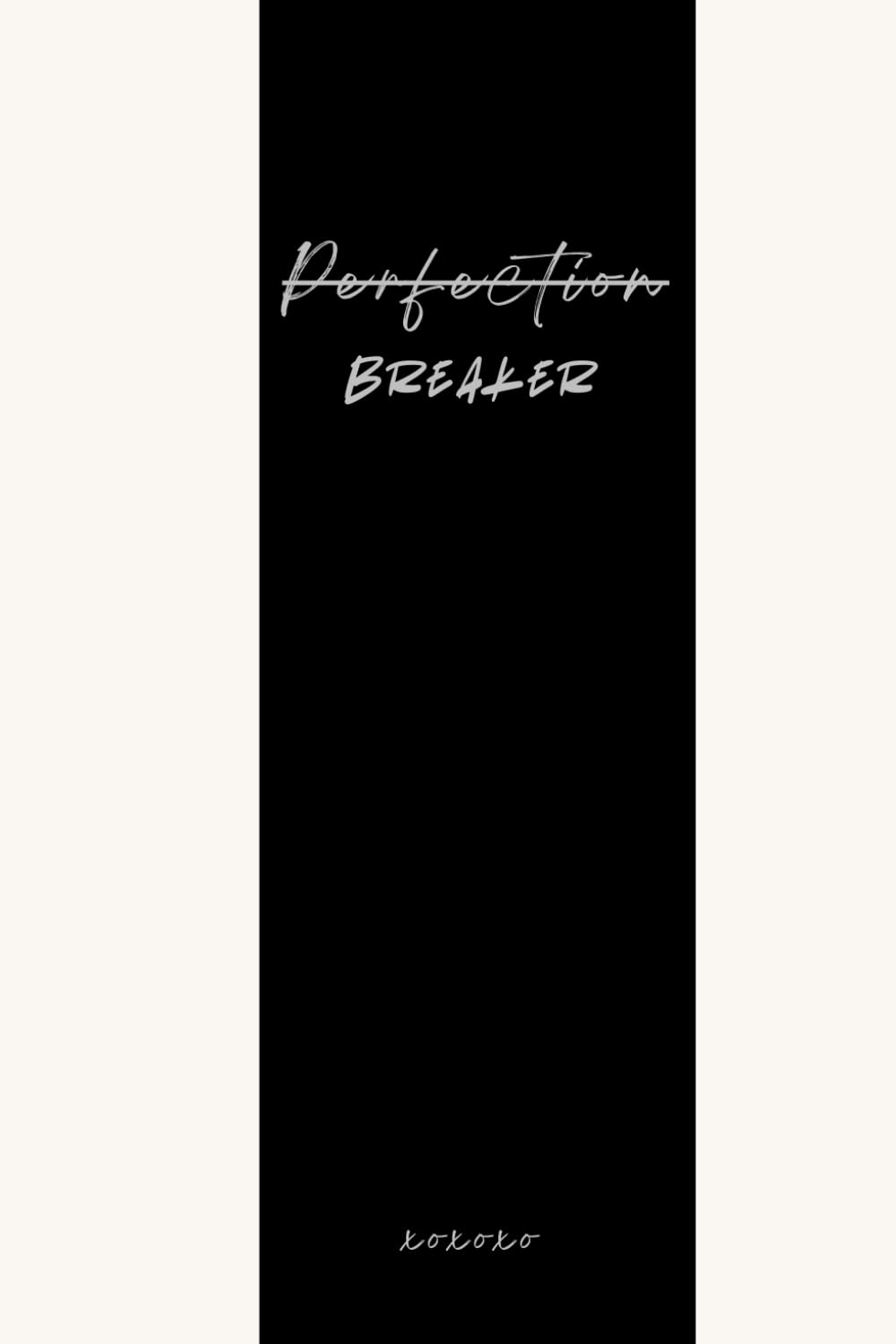 Perfection breaker
