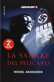 Hardcover La sangre del Pelícano, 3rd Edition (Spanish Edition) Book