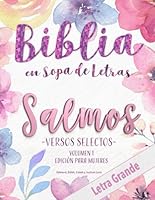 Biblia en Sopa de Letras - SALMOS - VERSOS SELECTOS - VOLUMEN 1 - EDICIÓN PARA MUJERES — LETRA GRANDE: CIENTO VEINTIOCHO (128) ROMPECABEZAS (Biblia en ... - Edición para Mujeres) (Spanish Edition) B086FZKRQV Book Cover
