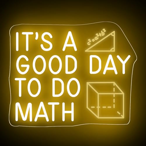 Image of It's A Good Day To Do Math Neon Sign, Math Classroom Decor, Math Teacher Gift, Funny Classroom Art Wall Decoration, 16.5 inchx13 inch, Yellow