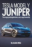 Tesla Model Y 2026 Juniper Unveiled: The No-Hype Practical Guide to Features, Costs, Range and Ownership