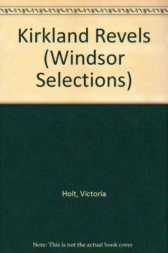 KIRKLAND REVELS (WINDSOR SELECTIONS S.) 0745176593 Book Cover