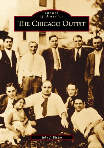 The Chicago Outfit (IL) (Images of America)