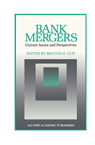 Bank Mergers: Current Issues and Perspectives (Innovations in Financial Markets and Institutions, 2)