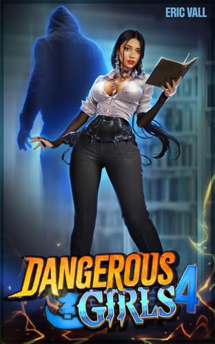 Cover of Dangerous Girls 4