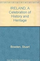 Ireland: A Celebration Of History And Heritage 0681104805 Book Cover