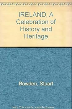 Hardcover IRELAND, A Celebration of History and Heritage Book