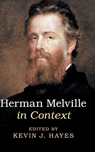 Herman Melville in Context (By: Kevin J. Hayes)