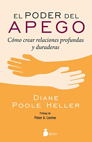 El poder del apego (Spanish Edition)