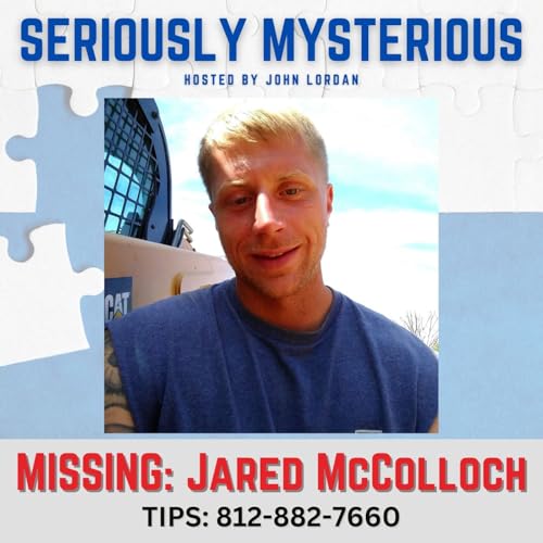 MISSING: Jared McColloch - TIPS: 812-882-7660