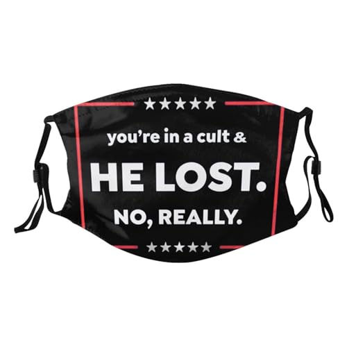 Anti You're in A Cult and He Lost No Really Adult Dust Mask Adjustable Dust Face with 2 Filter57