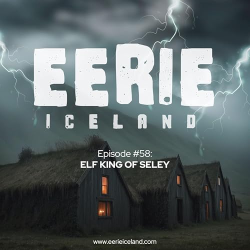Episode 58: Elf King of Seley Podcast Por  arte de portada