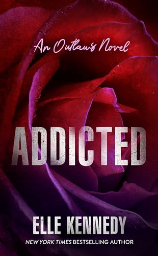 Addicted (The Outlaws Series Book 2)